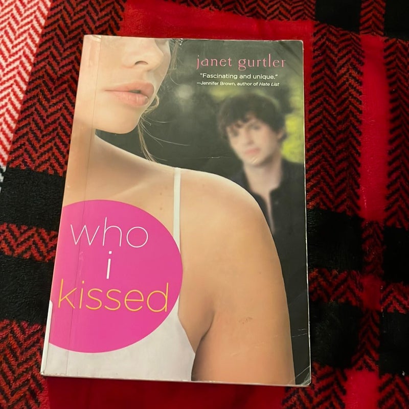 Who I Kissed