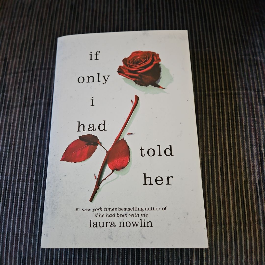 If Only I Had Told Her