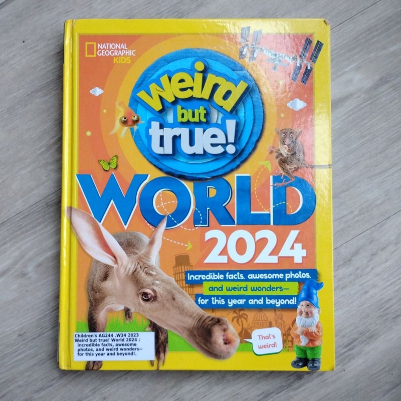 Weird but True! World 2024
