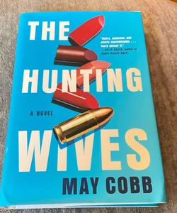 The Hunting Wives