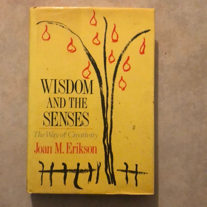 Wisdom and the Senses