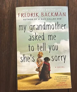 My Grandmother Asked Me to Tell You She's Sorry