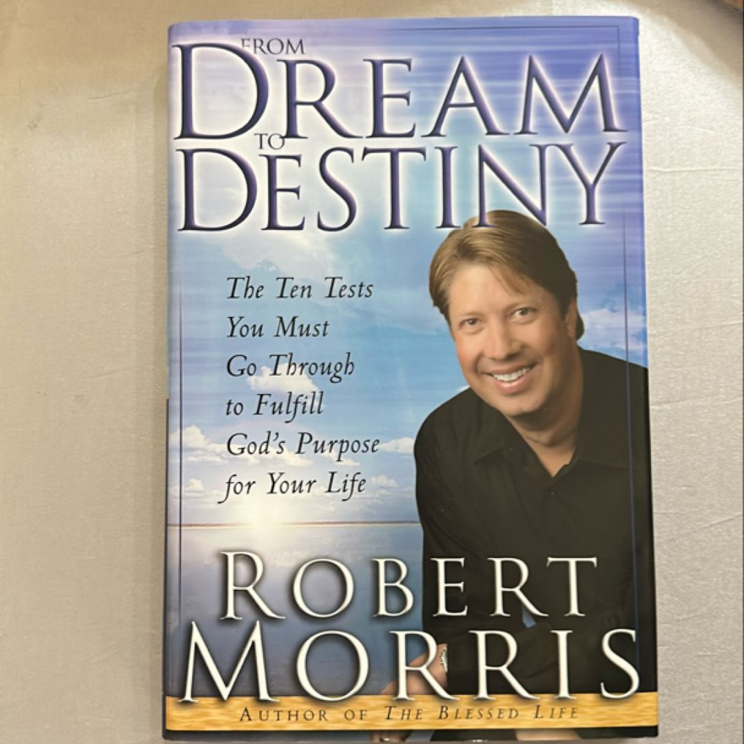 From Dream to Destiny