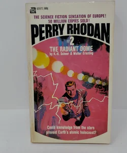 Perry Rhodan #2 The Radiant Dome