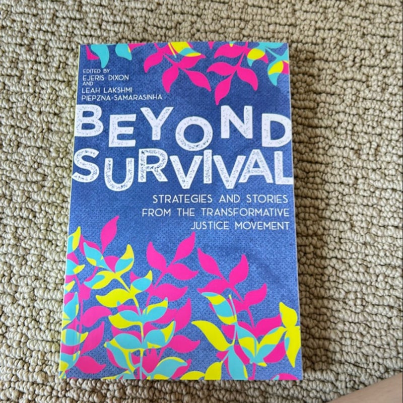 Beyond Survival