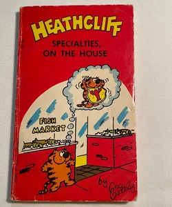 Heathcliff Specialties on the House