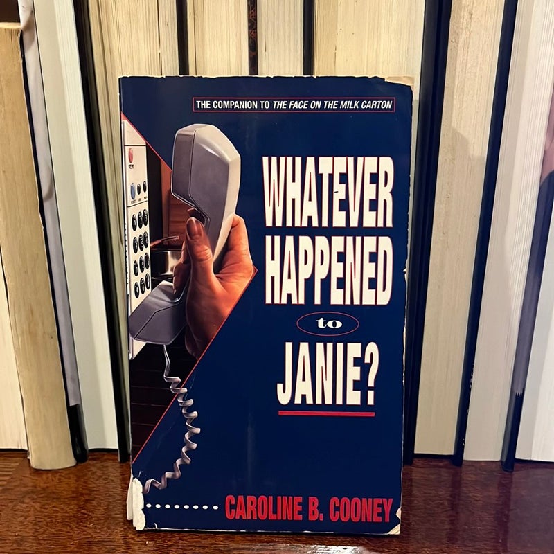 Whatever Happened to Janie?