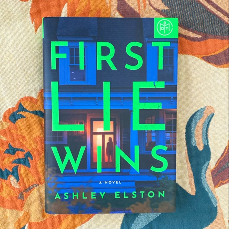 First Lie Wins- BOTM Edition