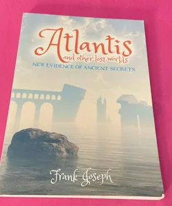 Atlantis and Other Lost Worlds