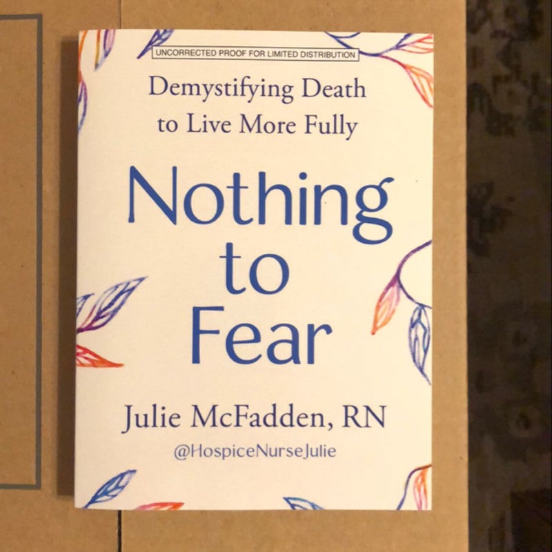 Nothing To Fear - Demystifying Death to Live More Fully 