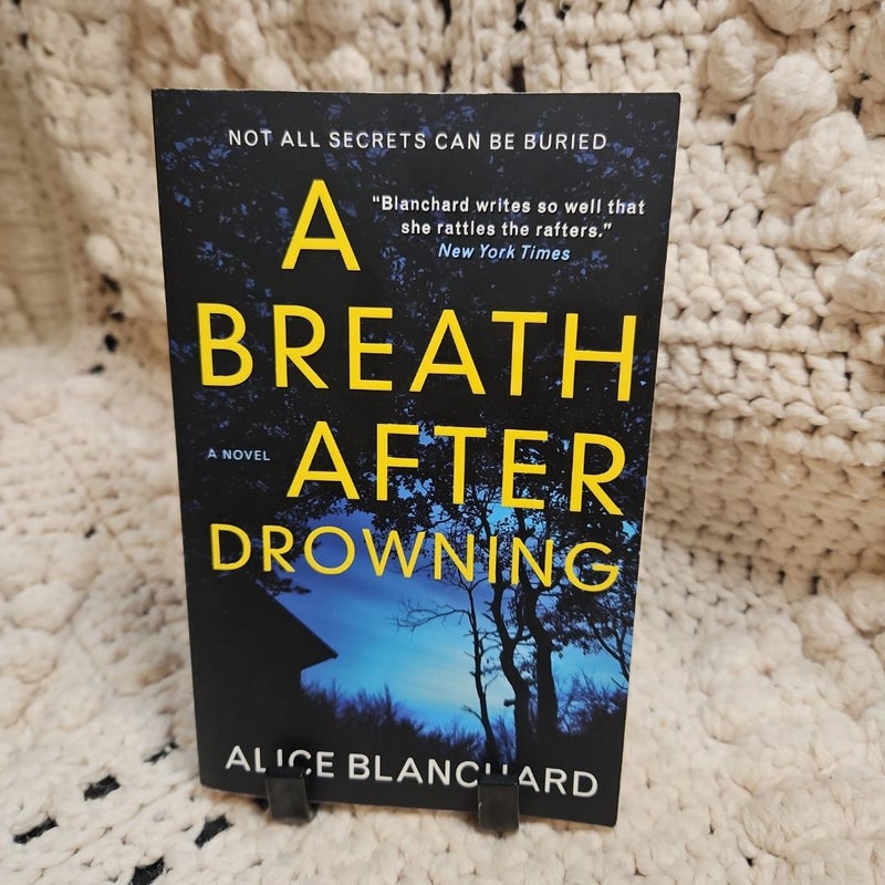 A Breath after Drowning