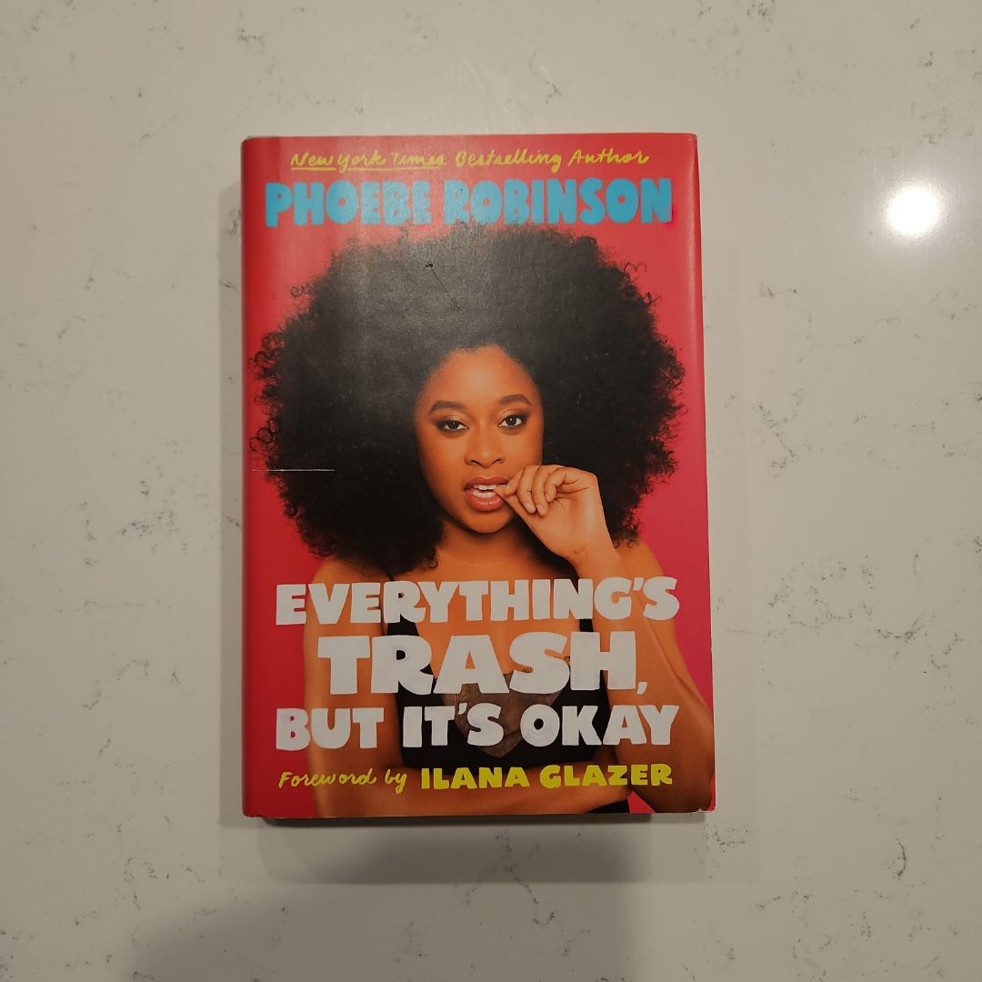 Everything's Trash, but It's Okay