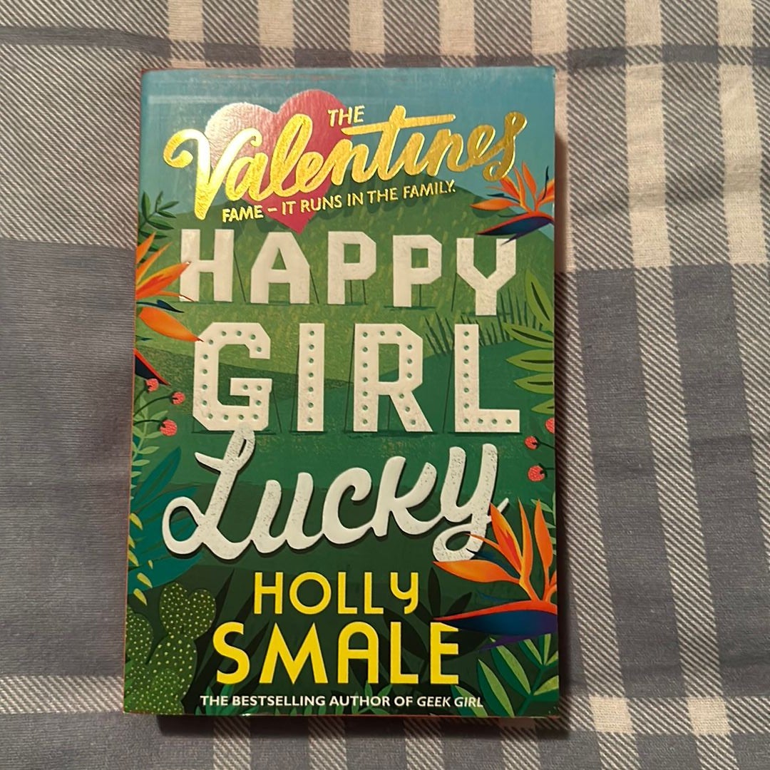 Happy Girl Lucky (the Valentines, Book 1)