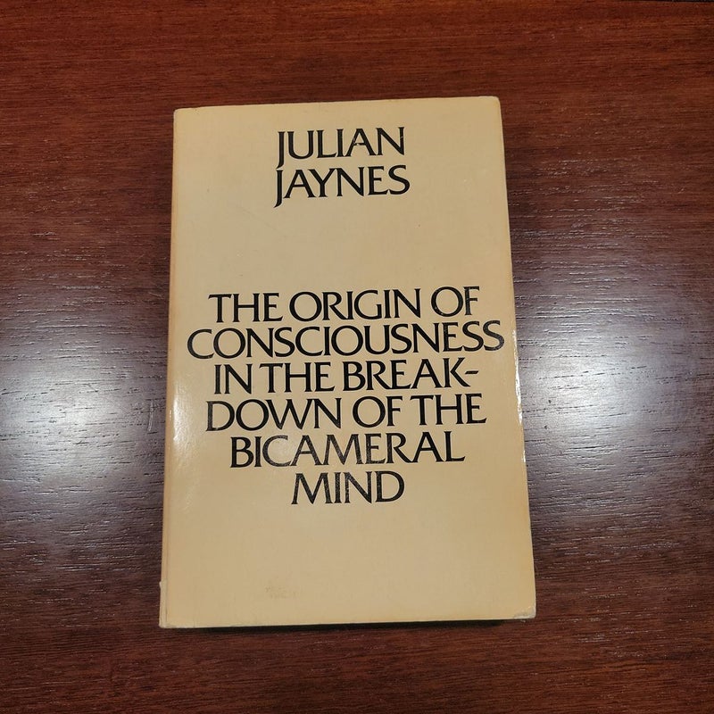 The Origin of Consciousness in the Breakdown of the Bicameral Mind