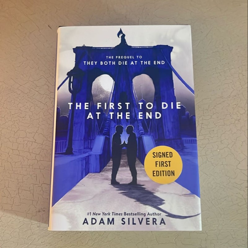 The First to Die at the End *SIGNED FIRST EDITION*