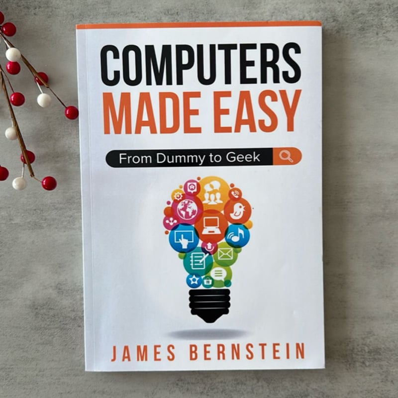 Computers Made Easy by James Bernstein, Paperback | Pangobooks