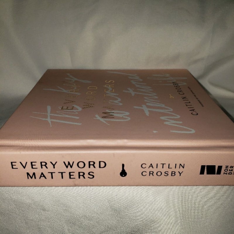 Every Word Matters