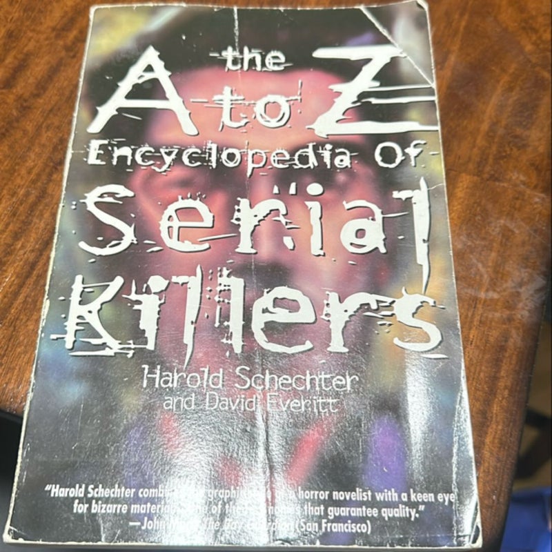 A to Z Encyclopedia of Serial Killers