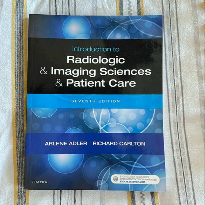 Introduction to Radiologic and Imaging Sciences and Patient Care