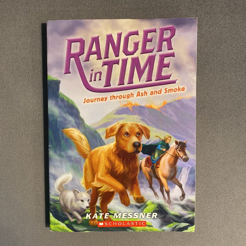 Journey Through Ash and Smoke (Ranger in Time #5)