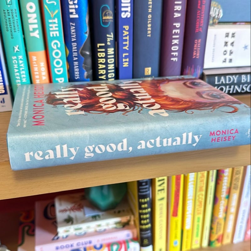 Really Good, Actually