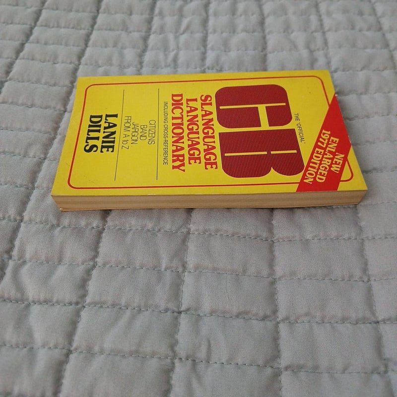 The Official CB Slanguage Language Dictionary by Lanie Dills, Paperback ...