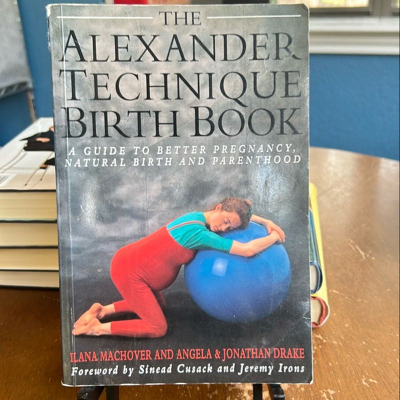 The Alexander Technique Birth Book