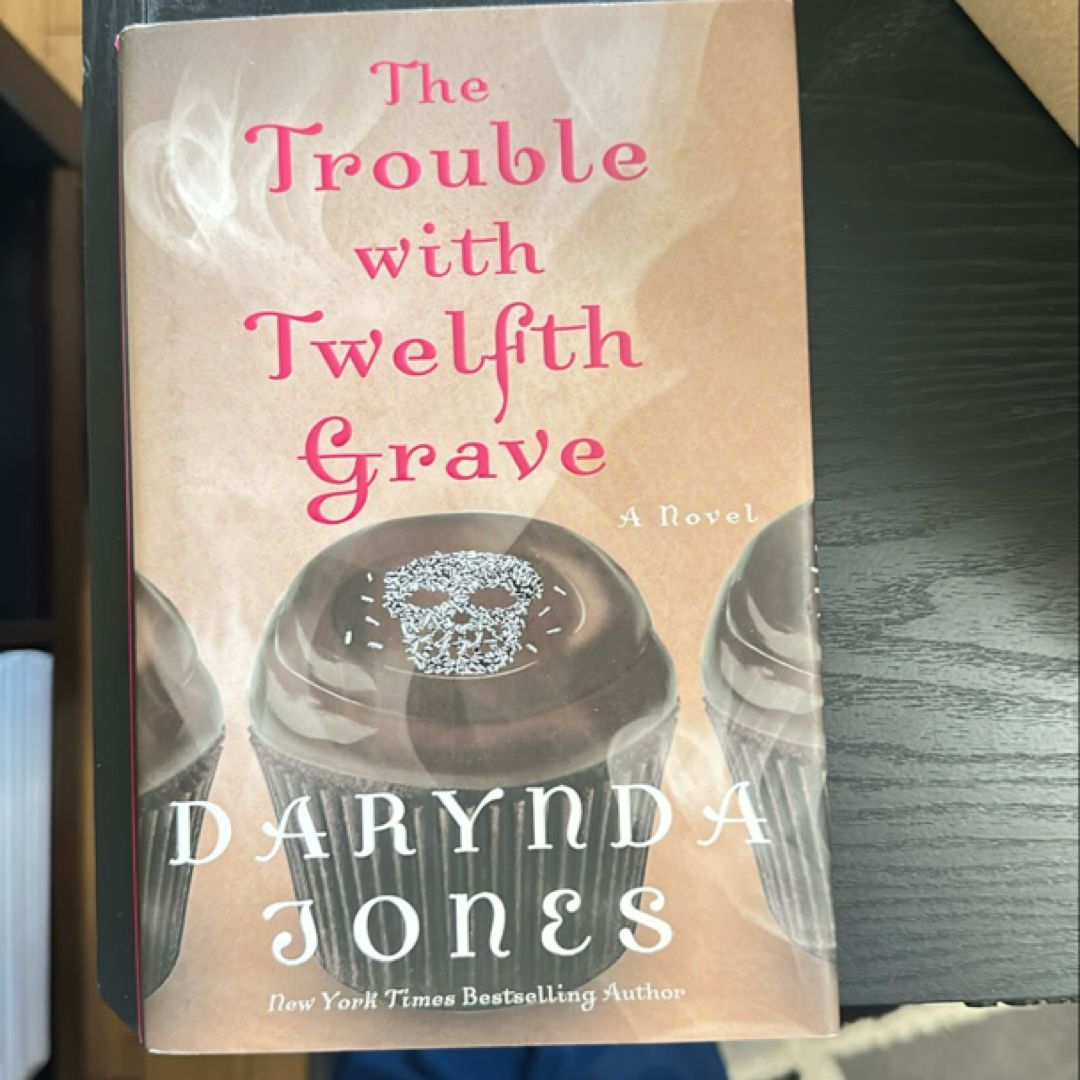 The Trouble with Twelfth Grave