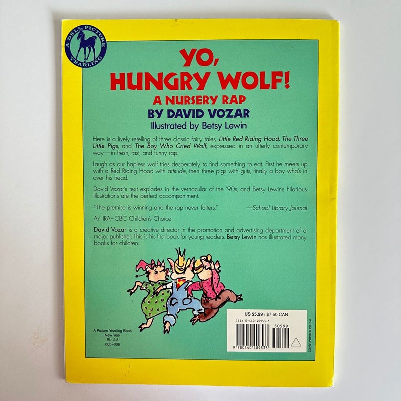 Yo, Hungry Wolf