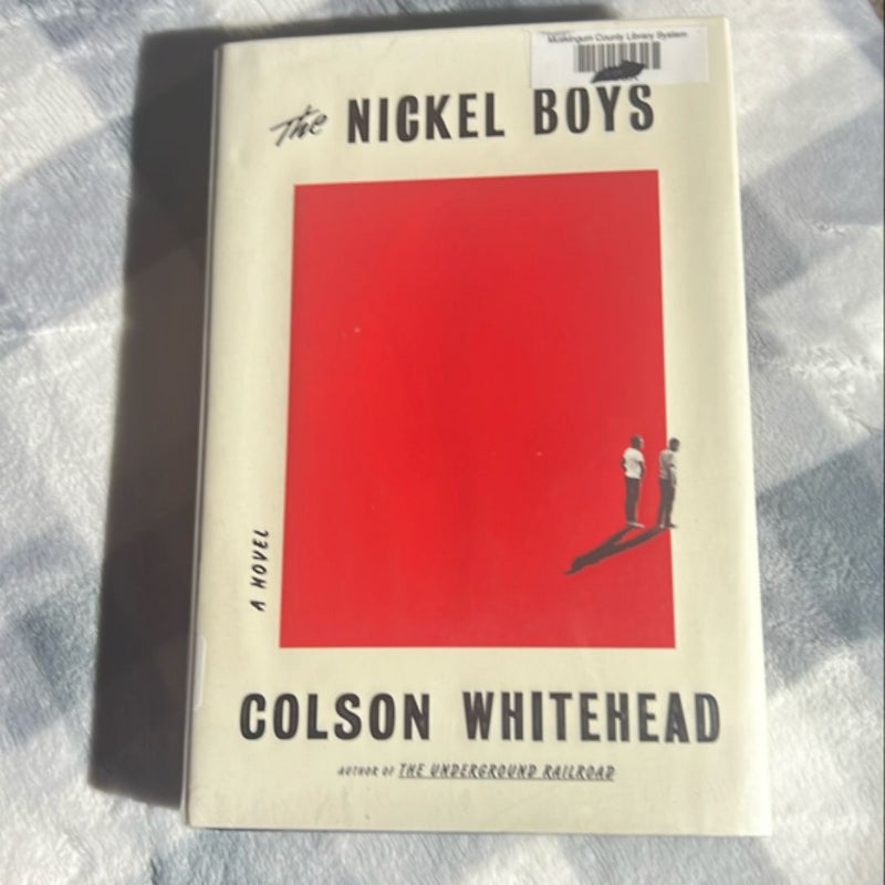 The Nickel Boys (Winner 2020 Pulitzer Prize for Fiction)