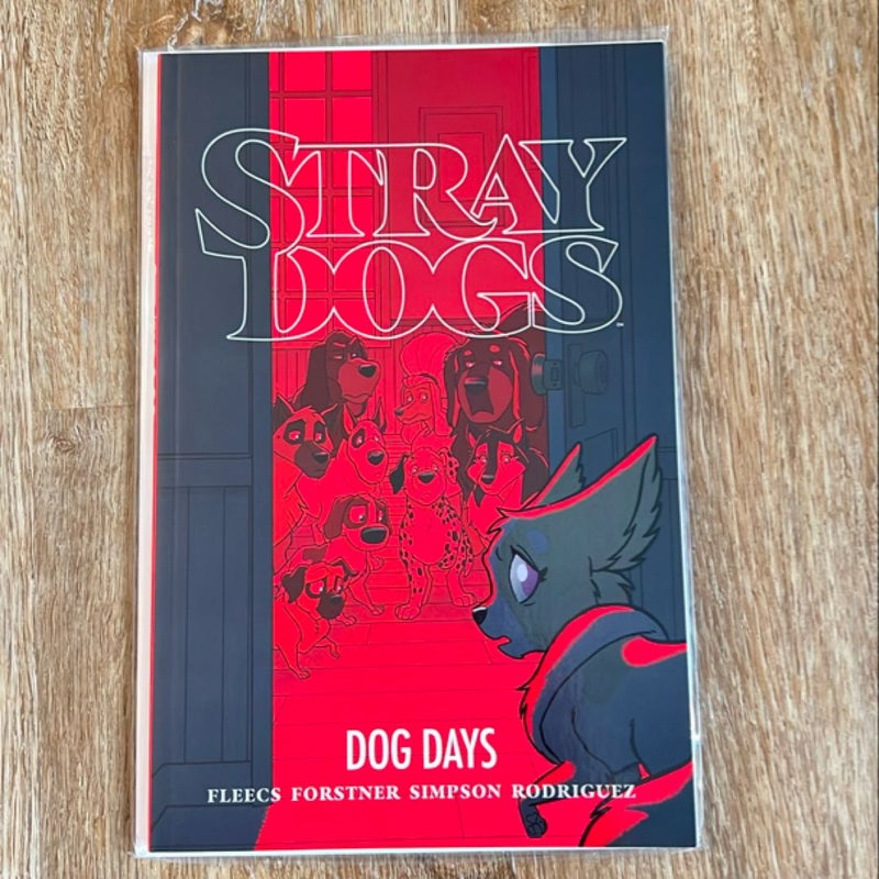 Stray Dogs: Dog Days