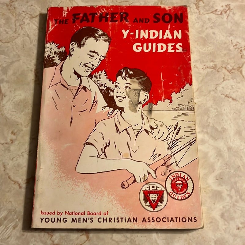 The Father and Son Y-Indian Guides 
