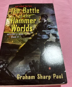 Helfort's War Book 2: the Battle of the Hammer Worlds