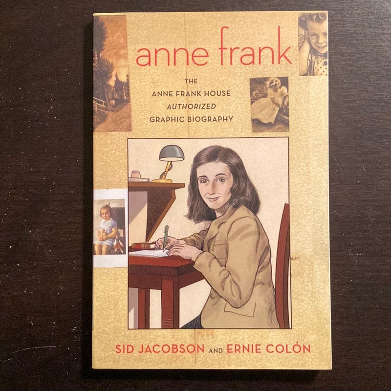 Anne Frank: the Anne Frank House Authorized Graphic Biography