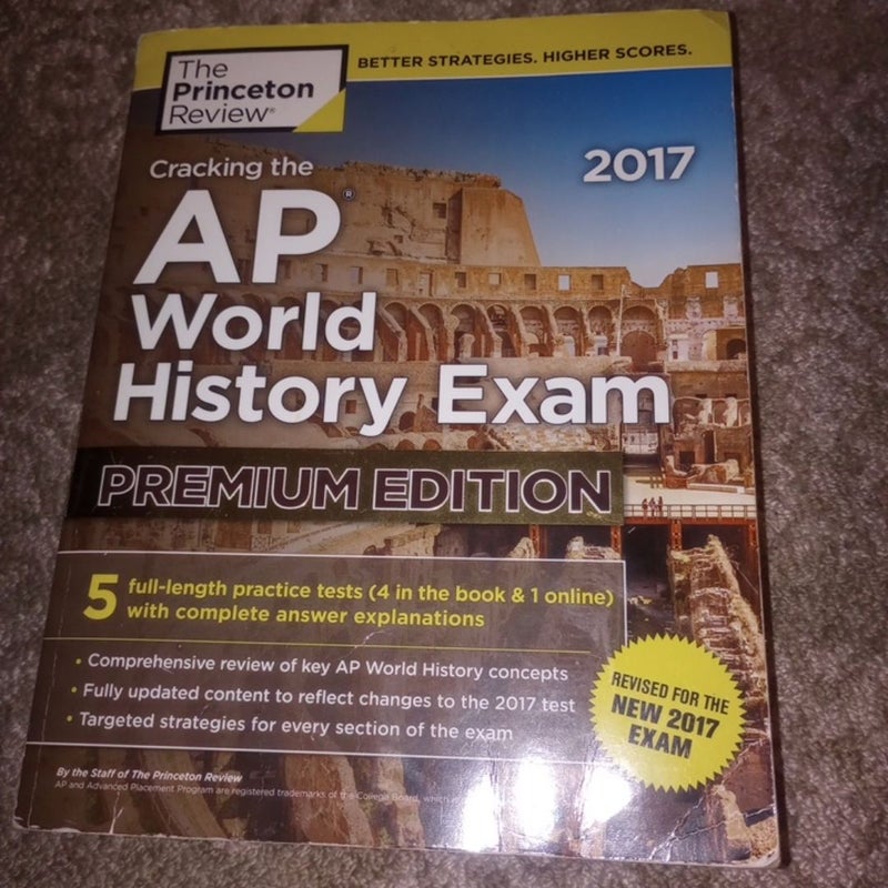 Cracking the AP World History Exam 2017, Premium Edition