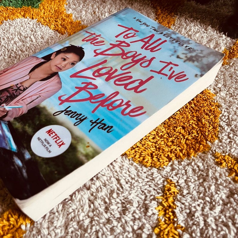 To All the Boys I've Loved Before