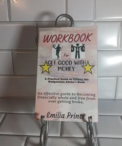 Workbook  For Get Good With Money