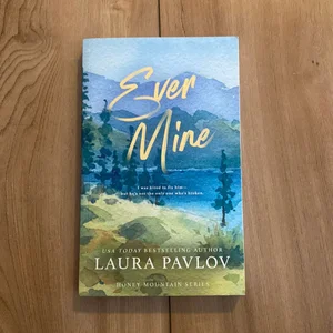 Ever Mine: a Honey Mountain Series Special Edition Paperback