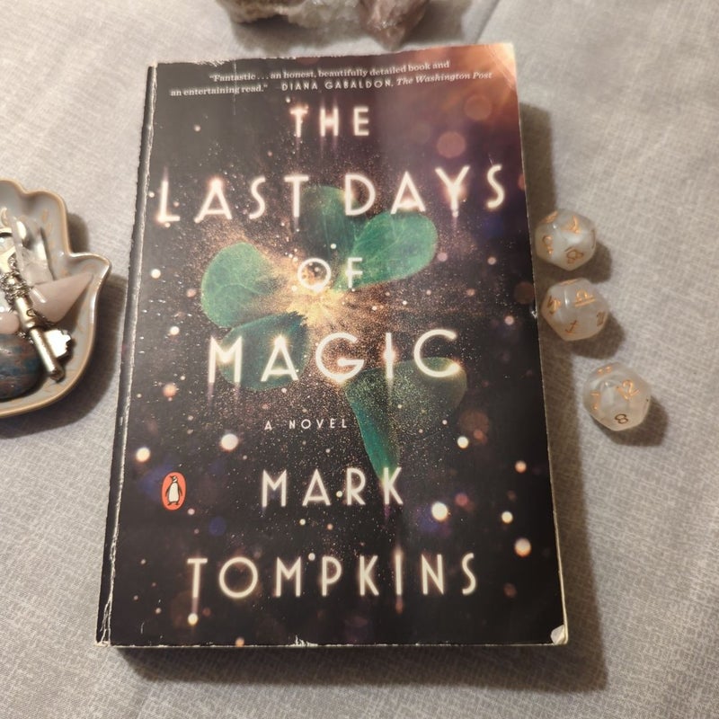 The Last Days of Magic