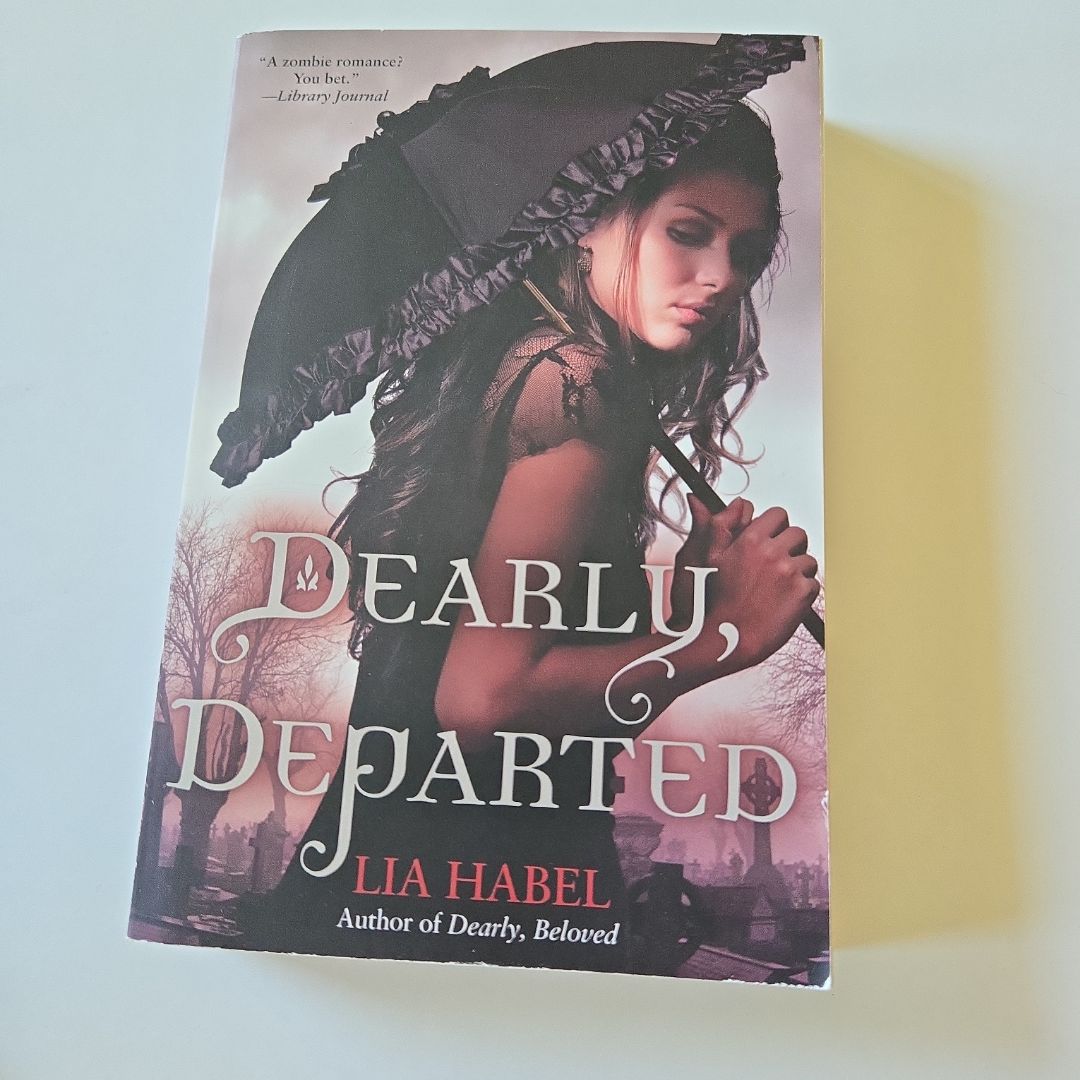 Dearly, Departed: a Zombie Novel