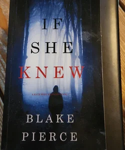 If She Knew (a Kate Wise Mystery-Book 1)