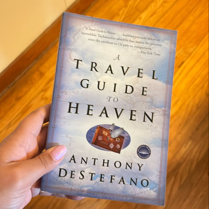 A Travel Guide to Heaven