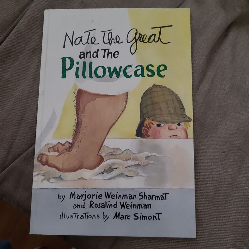 Nate the Great and the Pillowcase