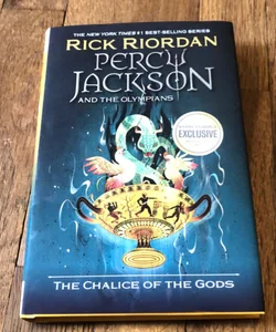 Percy Jackson and the Olympians: the Chalice of the Gods