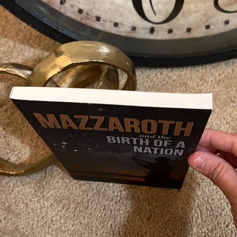 Mazzaroth, and the Birth of a Nation