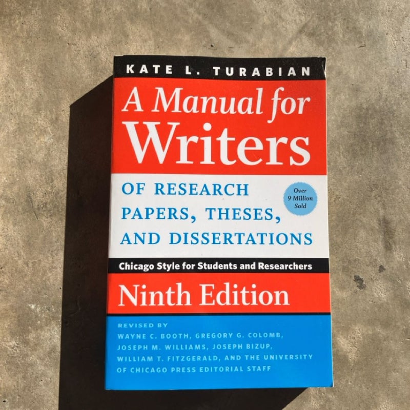 A Manual for Writers of Research Papers, Theses, and Dissertations, Ninth Edition