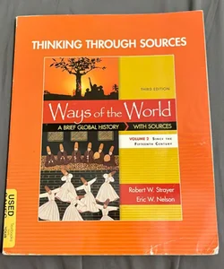 Thinking Through Sources for Ways of the World, Volume 2
