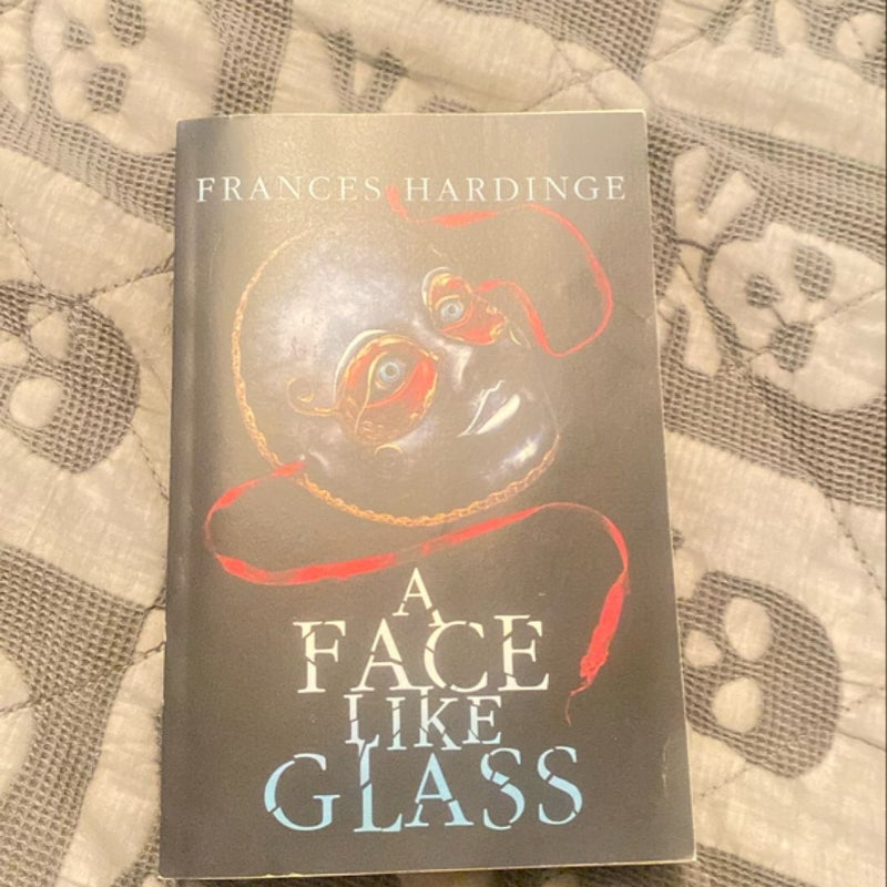 A Face Like Glass