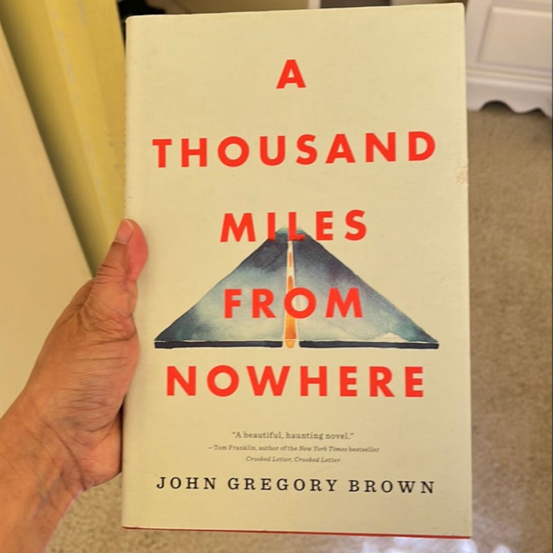 A Thousand Miles from Nowhere