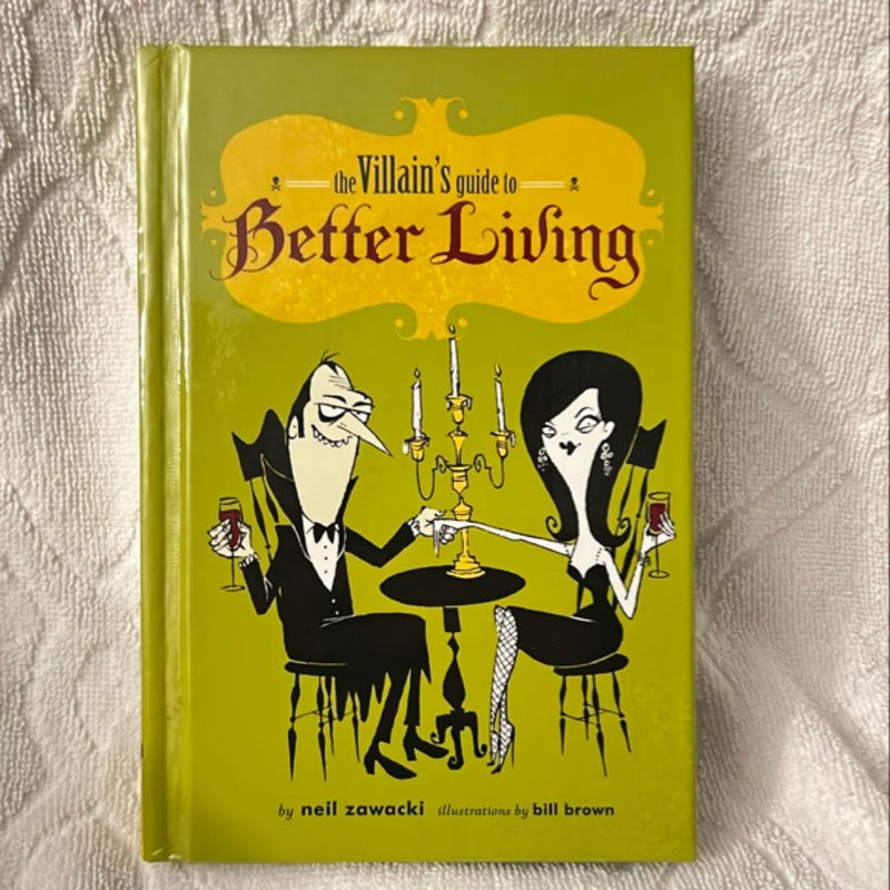 The Villain's Guide to Better Living